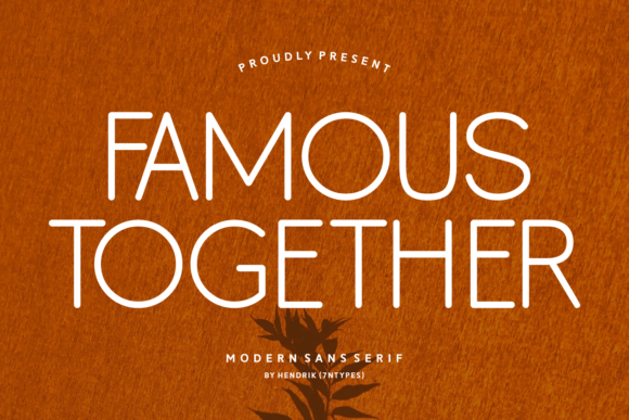 Famous Together: A Chic Sans Serif Font for Web Design